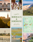Bordeaux & Dordogne